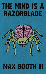 The Mind is a Razorblade