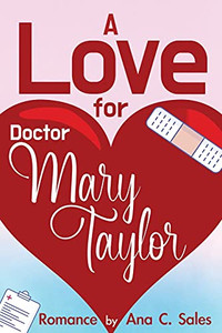 A Love For Doctor Mary Taylor