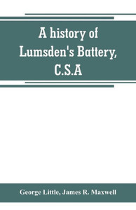 A History of Lumsden's Battery, C.S.A
