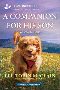 A Companion for His Son : An Uplifting Inspirational Romance