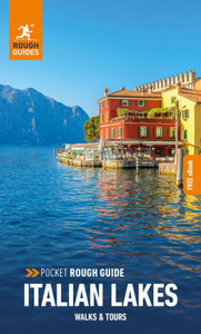 Pocket Rough Guide Walks & Tours Italian Lakes: Travel Guide with Free EBook Pocket Rough Guide Walks & Tours Italian Lakes: Travel Guide with Free EBook