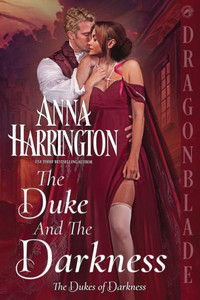The Duke and the Darkness The Duke and the Darkness