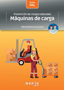 Prevención de riesgos laborales : máquinas de carga