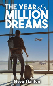 The Year of a Million Dreams The Year of a Million Dreams