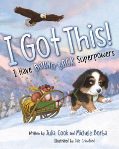 I Got This! : I Have Bounce Back Superpowers I Got This! : I Have Bounce Back Superpowers