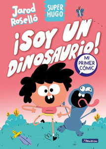 ¡Soy Un Dinosaurio! / Super Magic Boy ¡Soy Un Dinosaurio! / Super Magic Boy