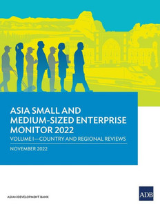 Asia Small and Medium-sized Enterprise Monitor, 2022