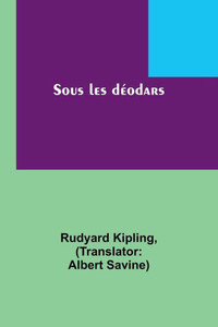 Sous les déodars Sous les déodars