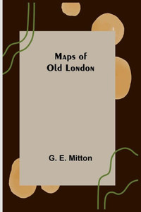 Maps of Old London Maps of Old London