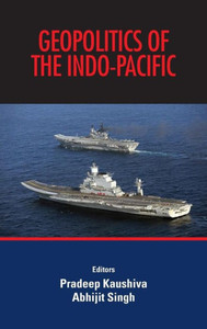 Geopolitics of the Indo-Pacific Geopolitics of the Indo-Pacific