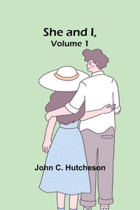 She and I, Volume 1 She and I, Volume 1