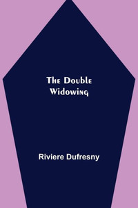 The Double Widowing