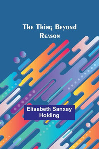 The Thing Beyond Reason The Thing Beyond Reason