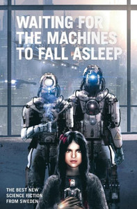 Waiting for the Machines to Fall Asleep Waiting for the Machines to Fall Asleep