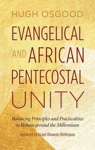 Evangelical and African Pentecostal Unity Evangelical and African Pentecostal Unity