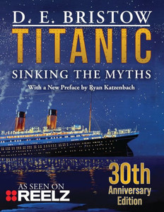 Titanic : Sinking The Myths Titanic : Sinking The Myths