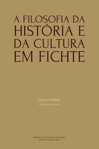 A Filosofia da História e da Cultura em Fichte