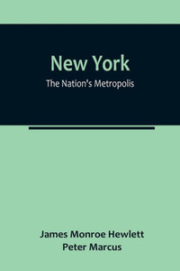 New York : The Nation's Metropolis