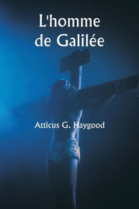 L'homme de Galilée L'homme de Galilée