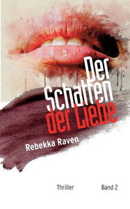 Der Schatten der Liebe Der Schatten der Liebe
