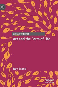 Art And The Form Of Life