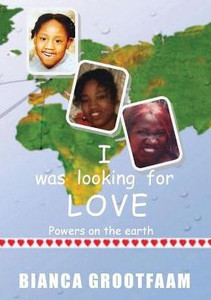 I was Looking for Love : Powers on the Earth