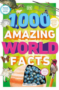 1,000 Amazing World Facts 1,000 Amazing World Facts