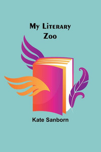 My Literary Zoo My Literary Zoo