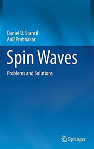 Spin Waves: Problems And Solutions Spin Waves: Problems And Solutions