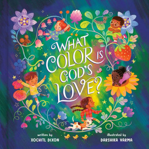What Color Is God's Love? What Color Is God's Love?