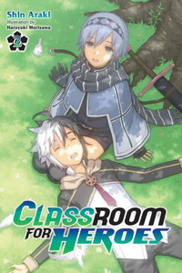 Classroom for Heroes, Vol. 2 : Volume 2 Classroom for Heroes, Vol. 2 : Volume 2