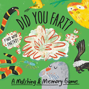 DID YOU FART? : A Matching & Memory Game
