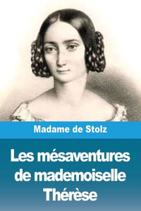 Les mésaventures de mademoiselle Thérèse Les mésaventures de mademoiselle Thérèse