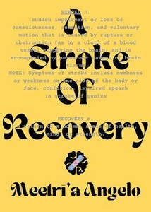 A Stroke of Recovery A Stroke of Recovery