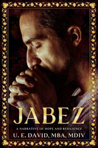 JABEZ : A Narrative of Hope and Resilience