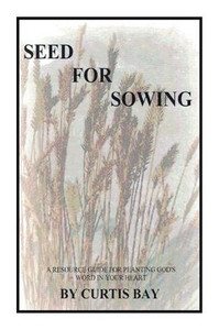 Seed for Sowing Seed for Sowing