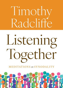 Listening Together : Meditations on Synodality
