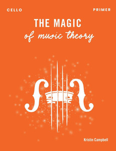 The Magic of Music Theory Primer - Cello