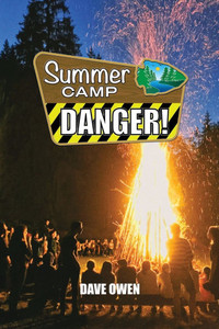 Summer Camp Danger : El Paso Summer Series Book Three Summer Camp Danger : El Paso Summer Series Book Three