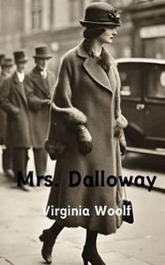 Mrs. Dalloway (Annotated) Mrs. Dalloway (Annotated)