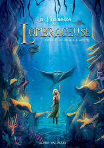 La Promesse de l'Ombrageuse : Livre 2 : Au-delà de l'armure La Promesse de l'Ombrageuse : Livre 2 : Au-delà de l'armure