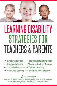 Learning Disability Strategies for Teachers and Parents Learning Disability Strategies for Teachers and Parents
