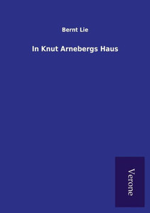 In Knut Arnebergs Haus In Knut Arnebergs Haus