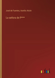 La señora de P*** La señora de P***