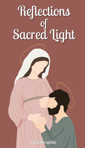 Reflections of Sacred Light Reflections of Sacred Light
