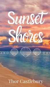 Sunset Shores Sunset Shores