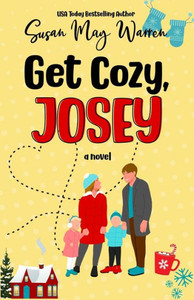 Get Cozy, Josey : A Vintage Romantic Comedy