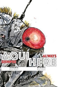 AQUÍ HERE - Spanish English : (siempre aquí - always here) AQUÍ HERE - Spanish English : (siempre aquí - always here)