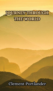 Journey Through the World Journey Through the World