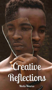 Creative Reflections Creative Reflections